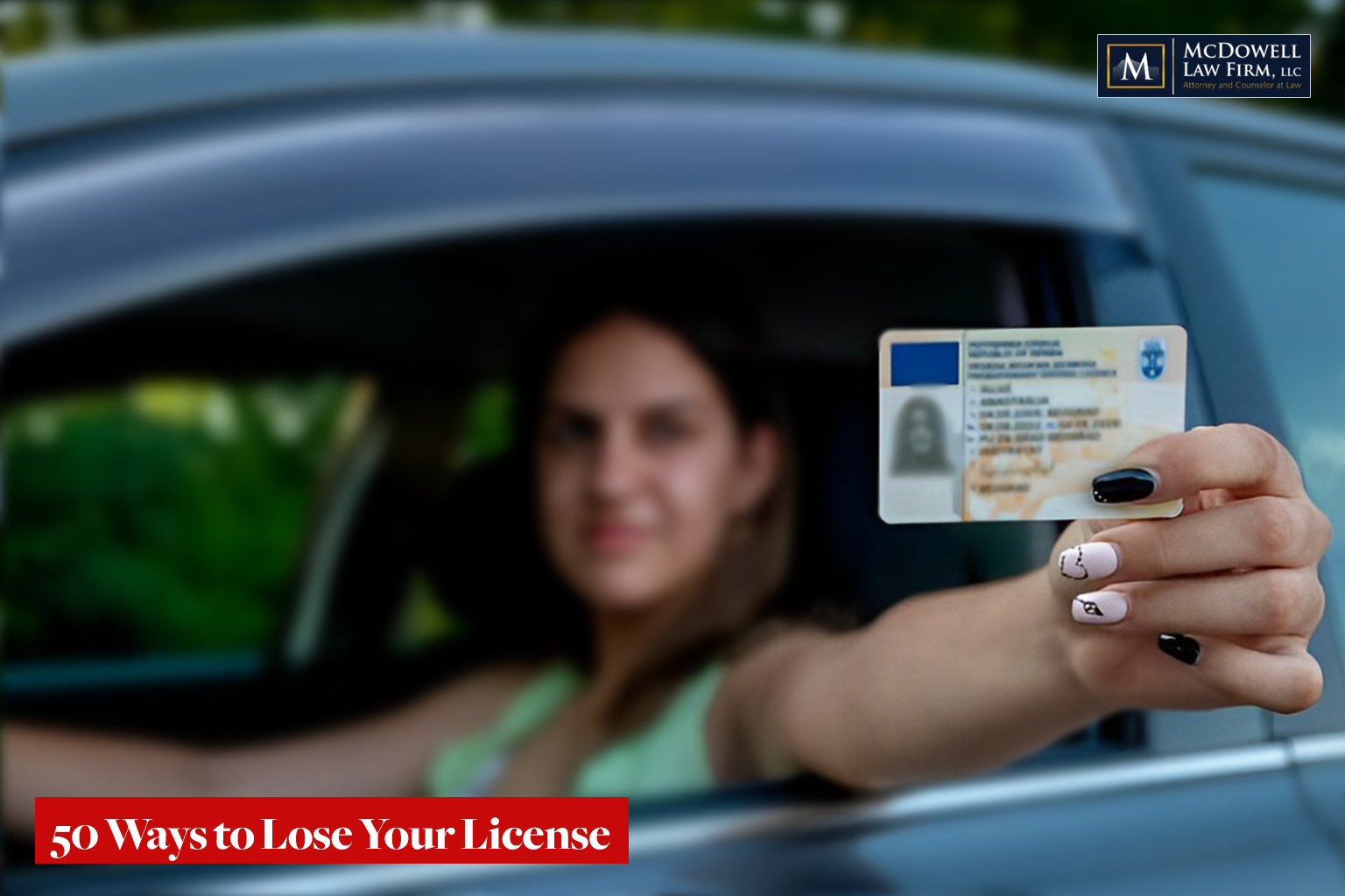 50 Ways to Lose Your License