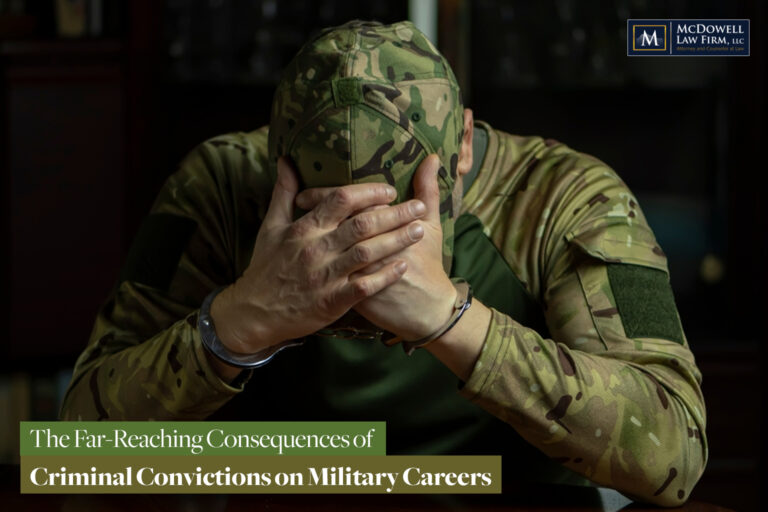 Consequences of Criminal Convictions on Military Careers