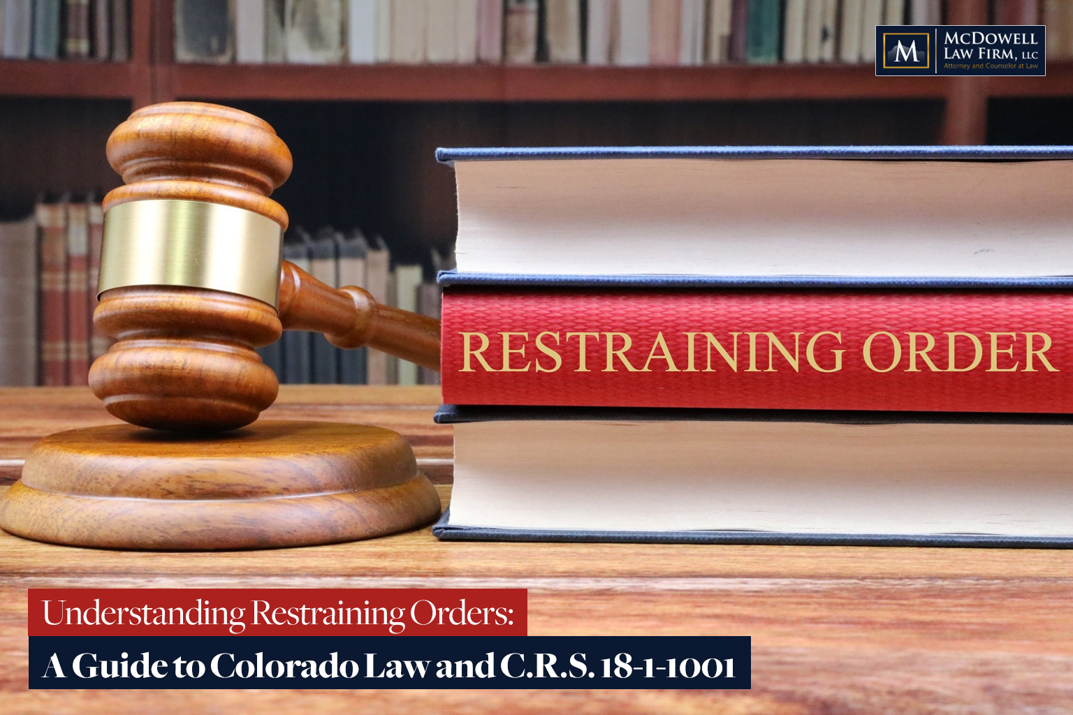 Understanding Restraining Orders