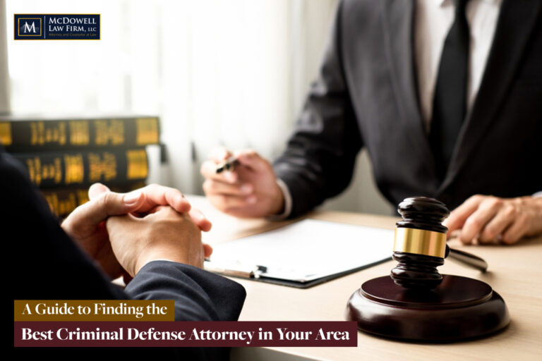 A Guide to Finding the Best Criminal Defense Attorney in Your Area