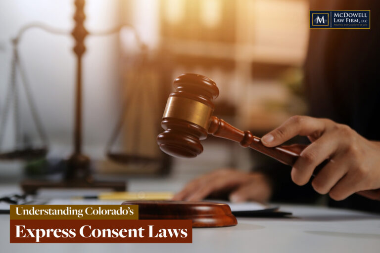 Understanding Colorado’s Express Consent Laws