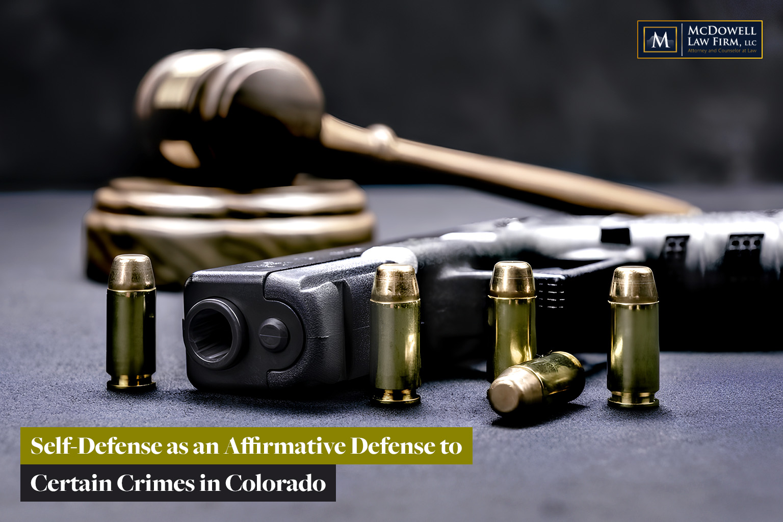 Self-Defense as an Affirmative Defense to Certain Crimes in Colorado