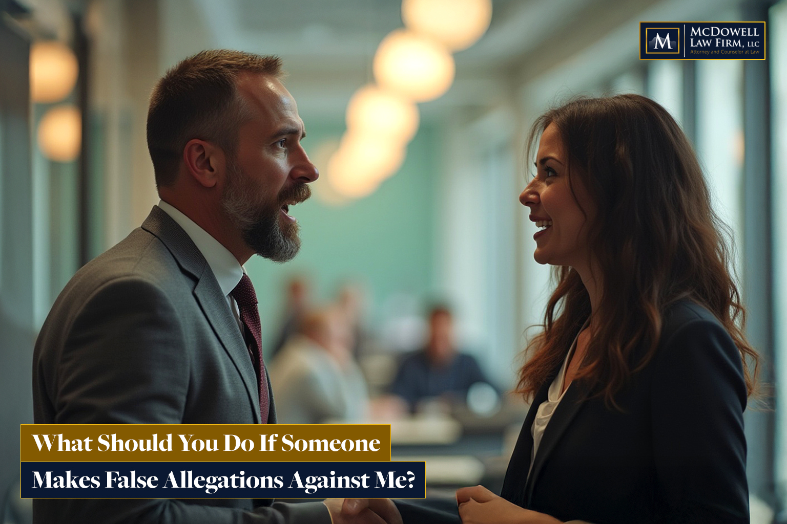 what should you do after a false accusations